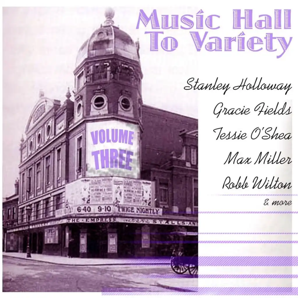 Music Hall To Variety, Second House, Vol. 3