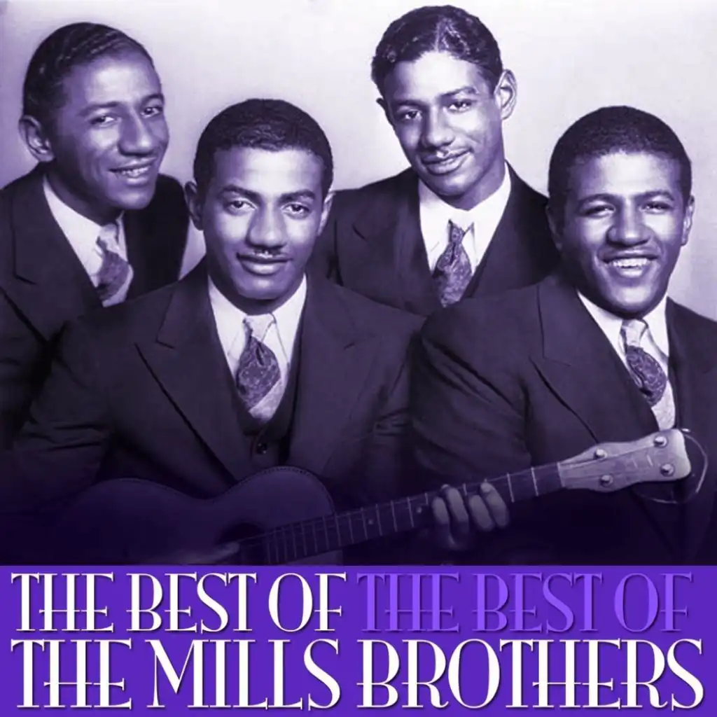 The Best Of The Mills Brothers