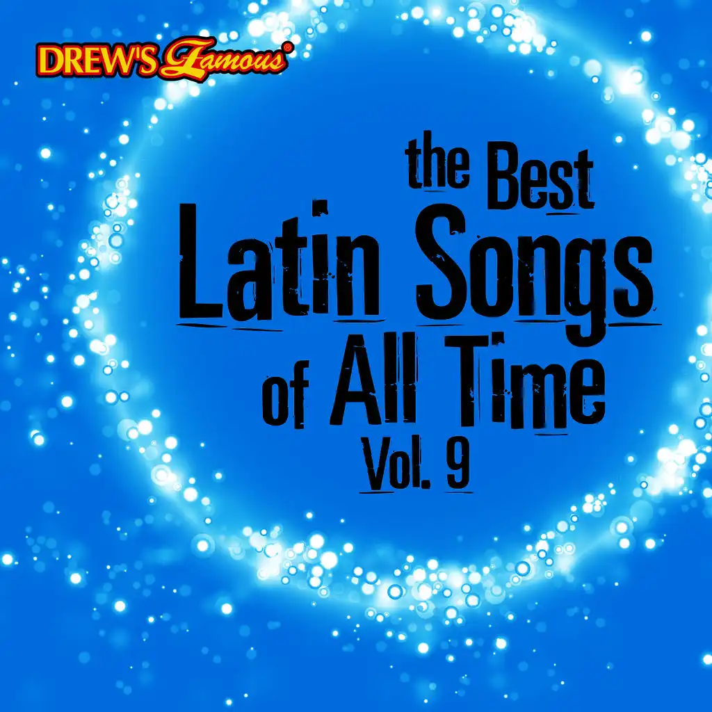 The Best Latin Songs of All Time, Vol. 9