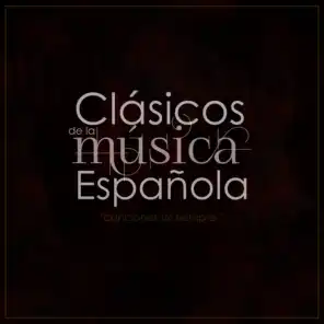 Clásicos de la Música en Español: Canciones de Siempre (Spanish Music Classics)