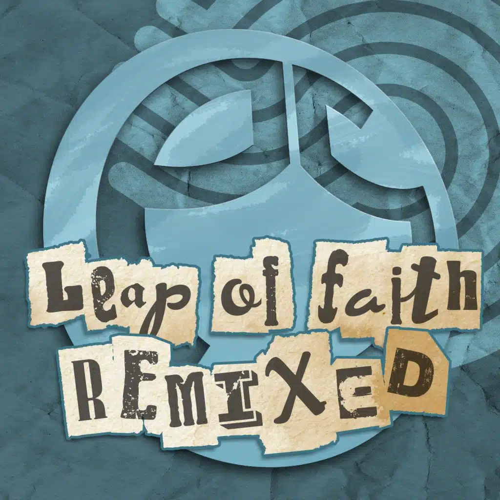 Leap of Faith (Human Element Remix)