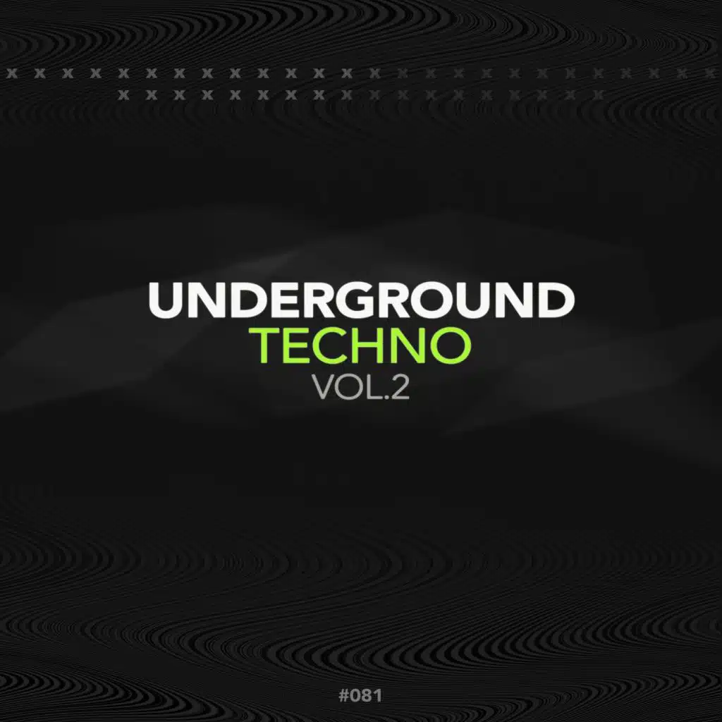 Underground Techno, Vol. 2