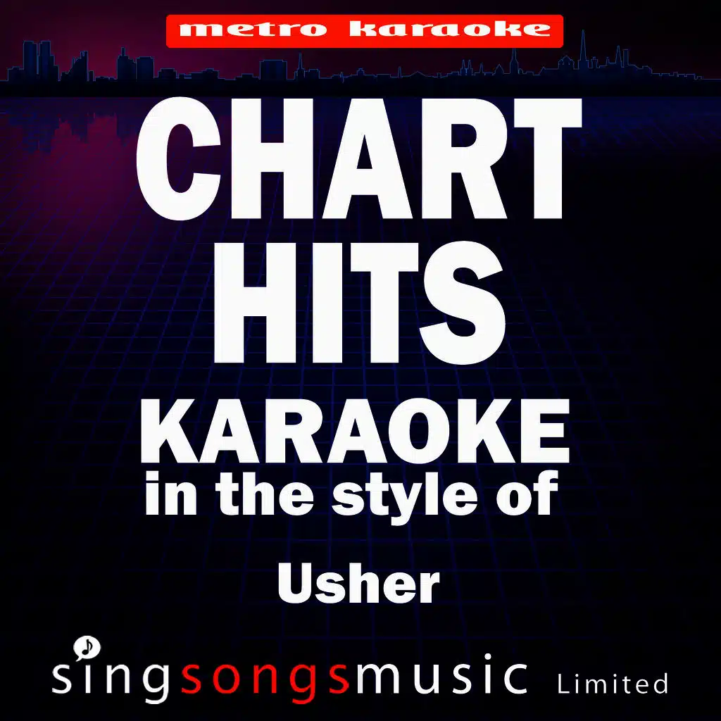 Chart Hits (In the Style of Usher) [Karaoke Version]