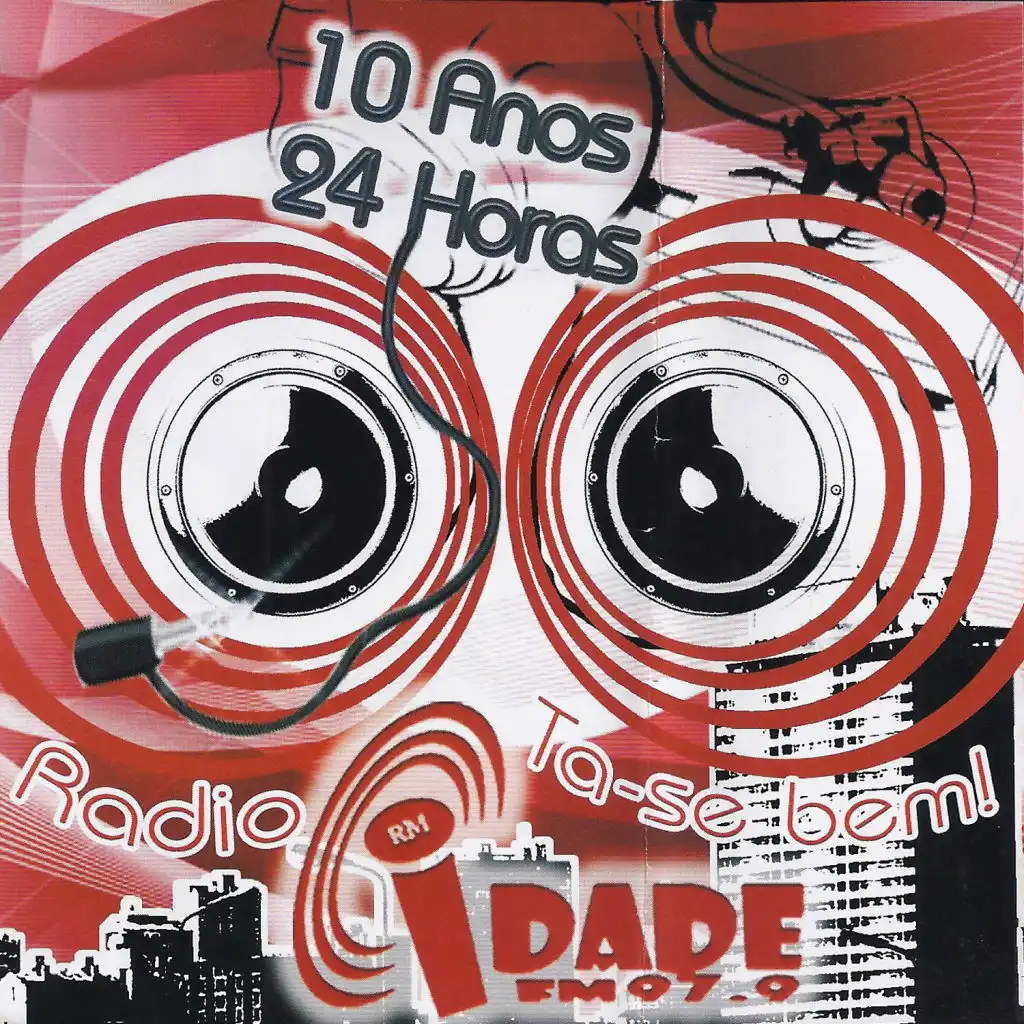 Rádio Cidade - 10 Anos 24 Horas