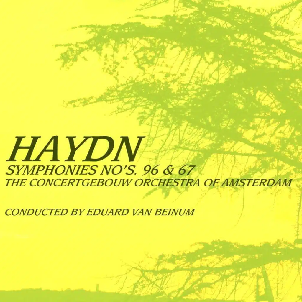 Haydn: Symphonies Nos 96 & 67