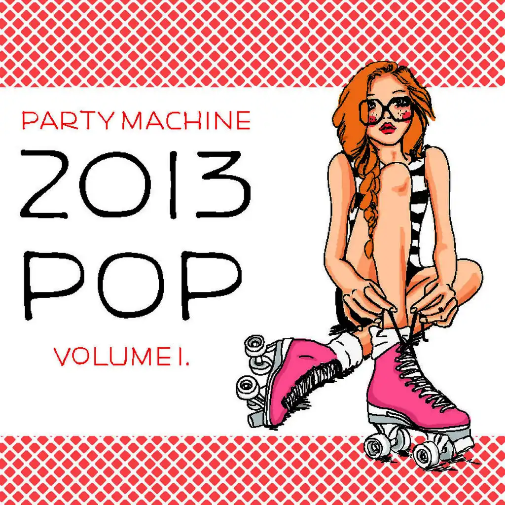 2013 Pop Volume 1, 50 Instrumental Hits in the Style of Justin Bieber, Katy Perry, Lil Wayne, Pitbull and More!