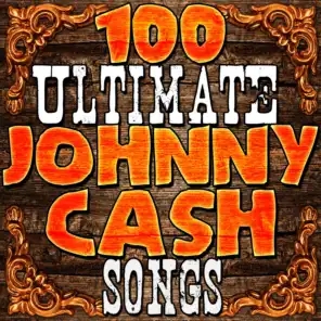 100 Ultimate Johnny Cash Songs