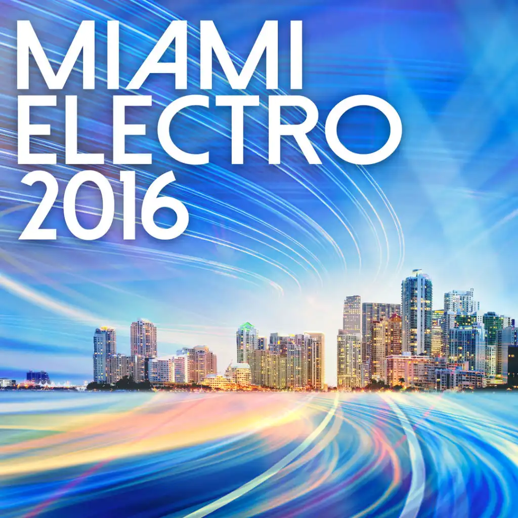Miami Electro 2016 (feat. Traumton)