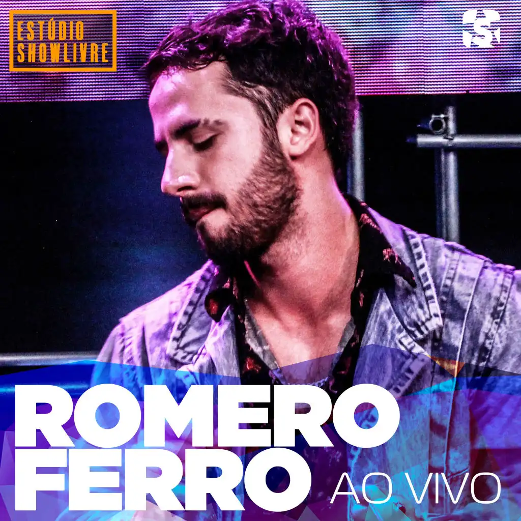 Romero Ferro no Estúdio Showlivre (Ao Vivo)