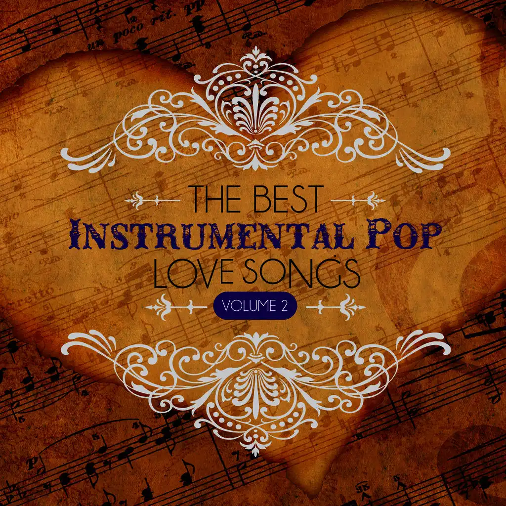 The Best Instrumental Pop Love Songs, Vol. 2