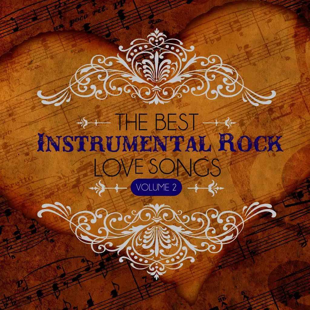 The Best Instrumental Rock Love Songs, Vol. 2