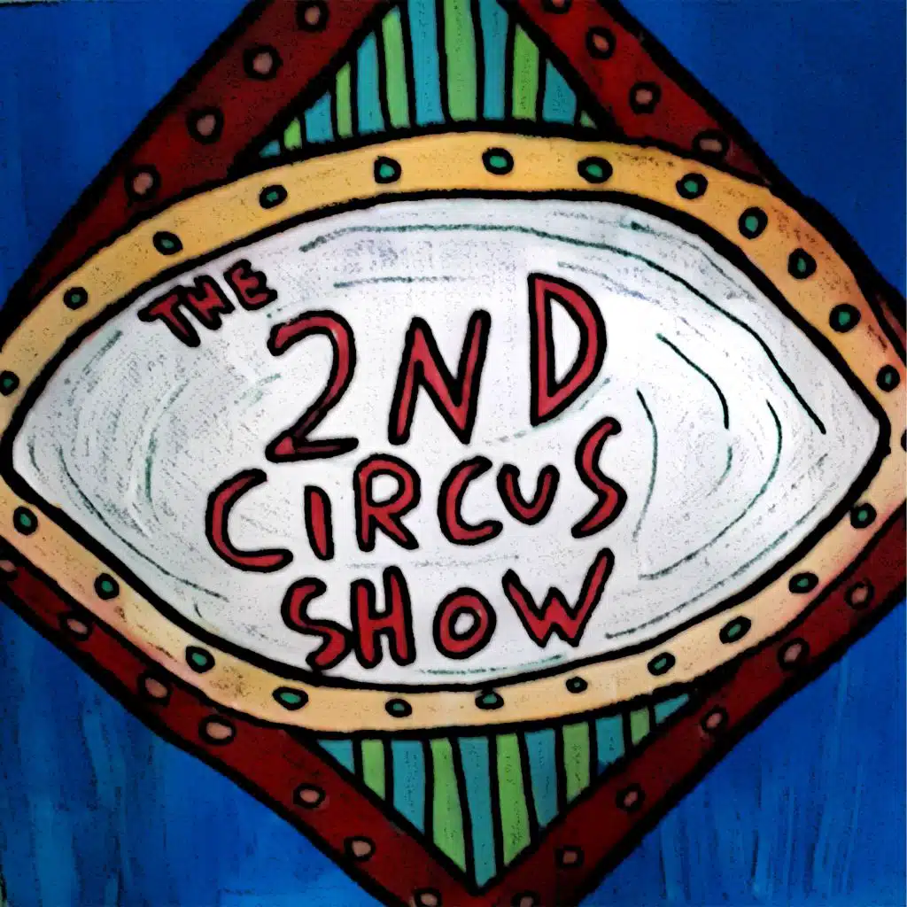 The 2nd Circus Show
