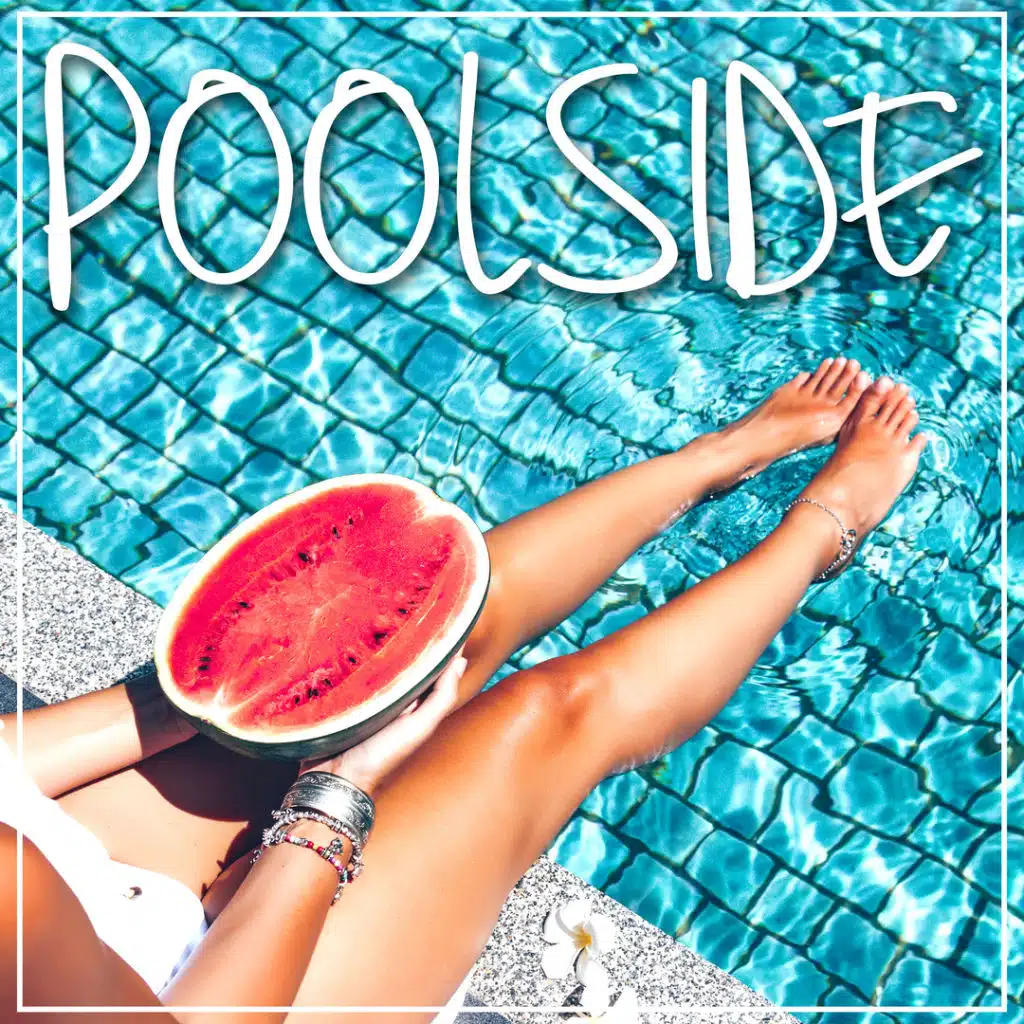 Poolside