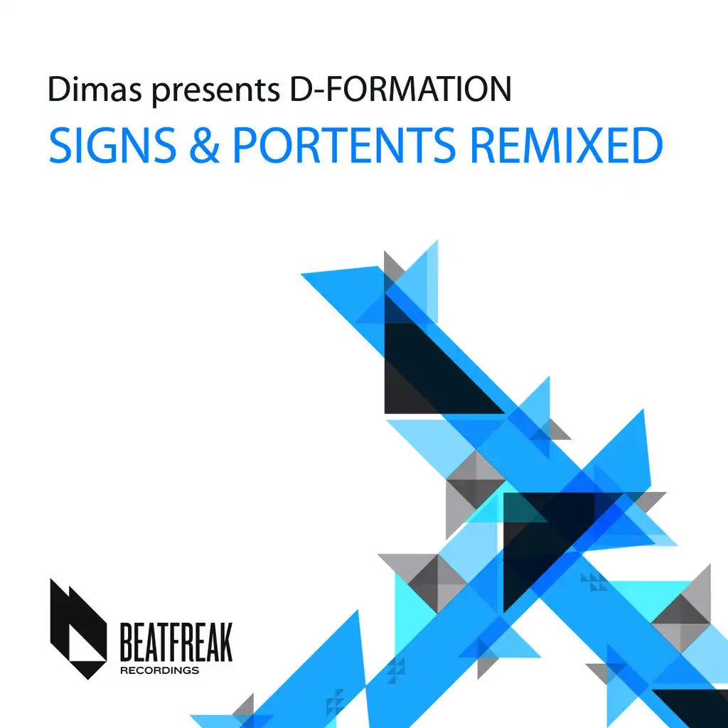 Signs & Portents Remixed (Dimas Presents D-Formation) - Single