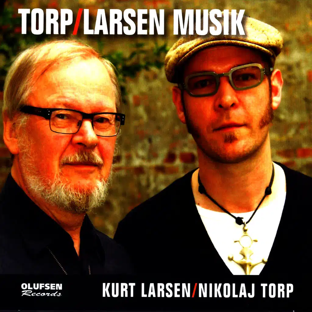 Kurt Larsen & Nikolaj Torp - Torp & Larsen Musik