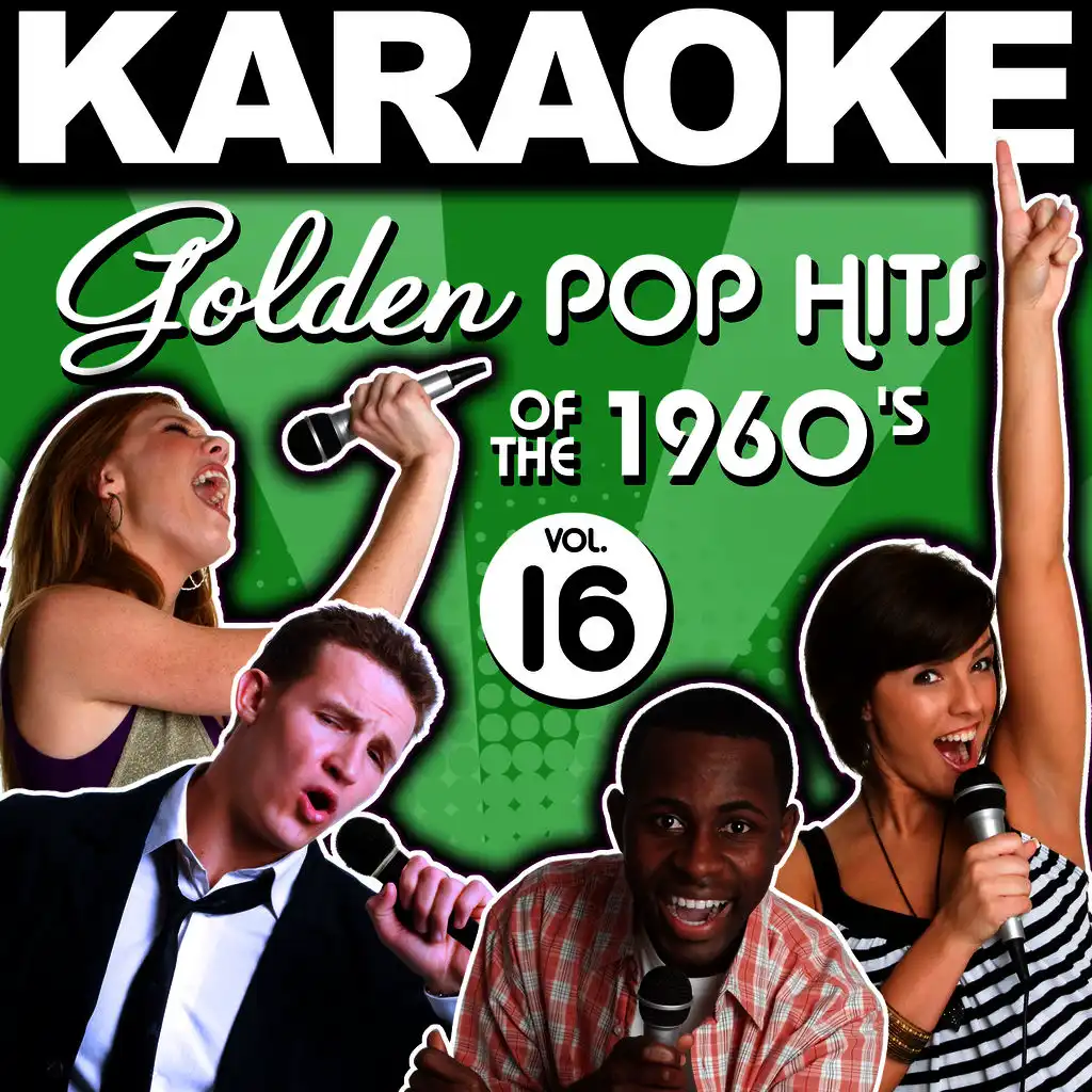 Karaoke Golden Pop Hits of the 1960's, Vol. 16