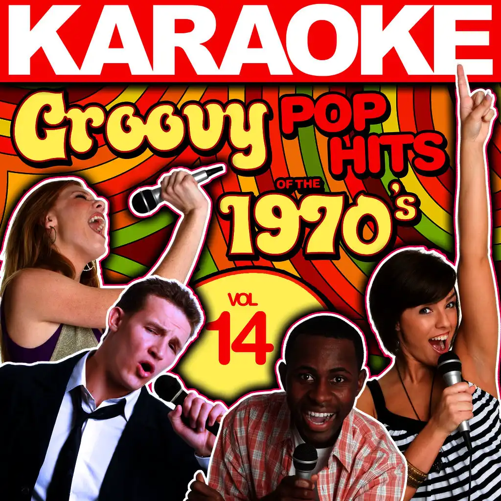 Karaoke Groovy Pop Hits of the 1970's, Vol. 14