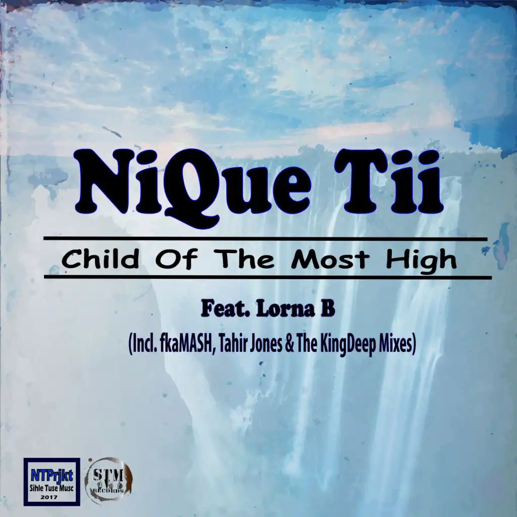 Child Of The Most High (Tahir Jones Remix) [feat. Lorna B]