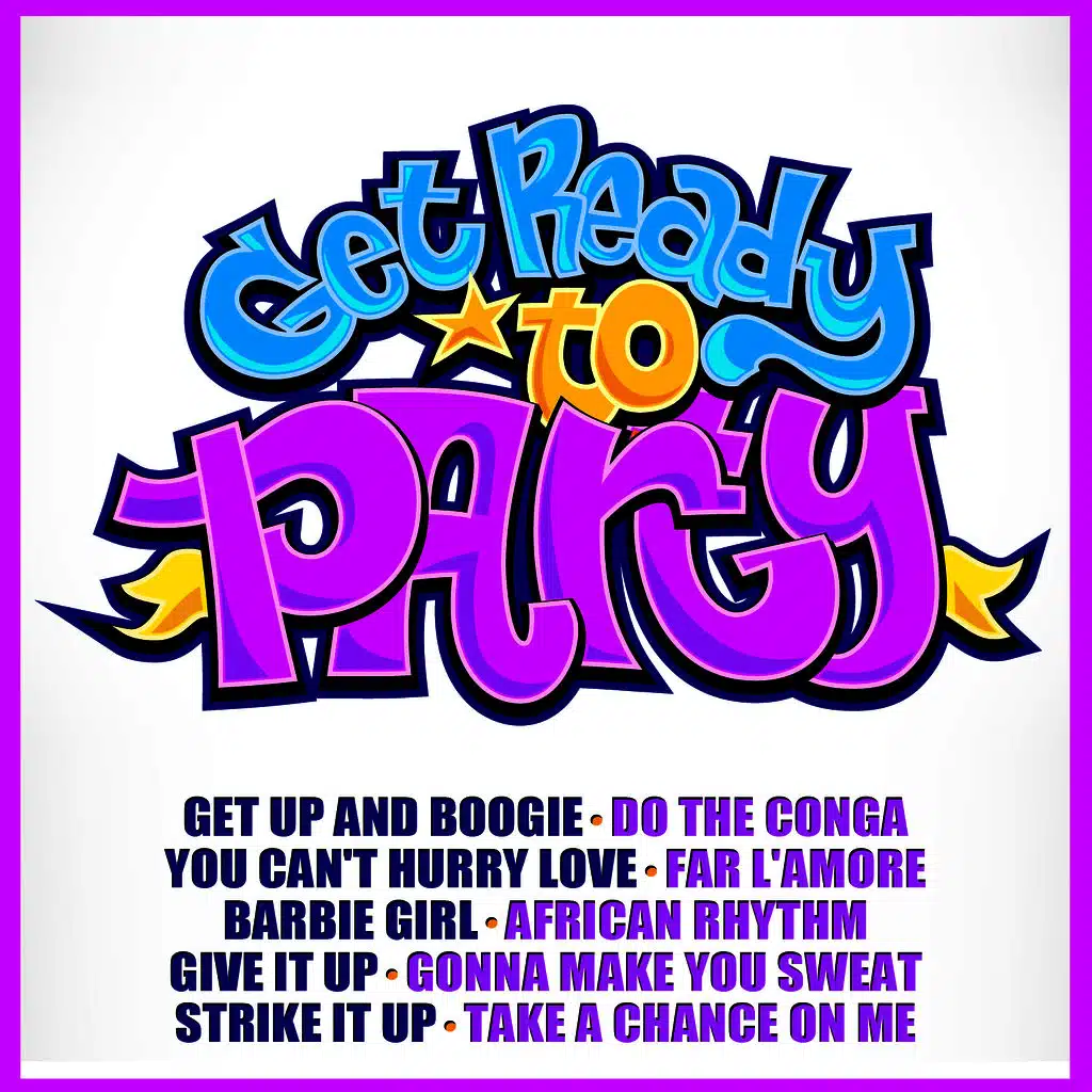 Get Ready to Party