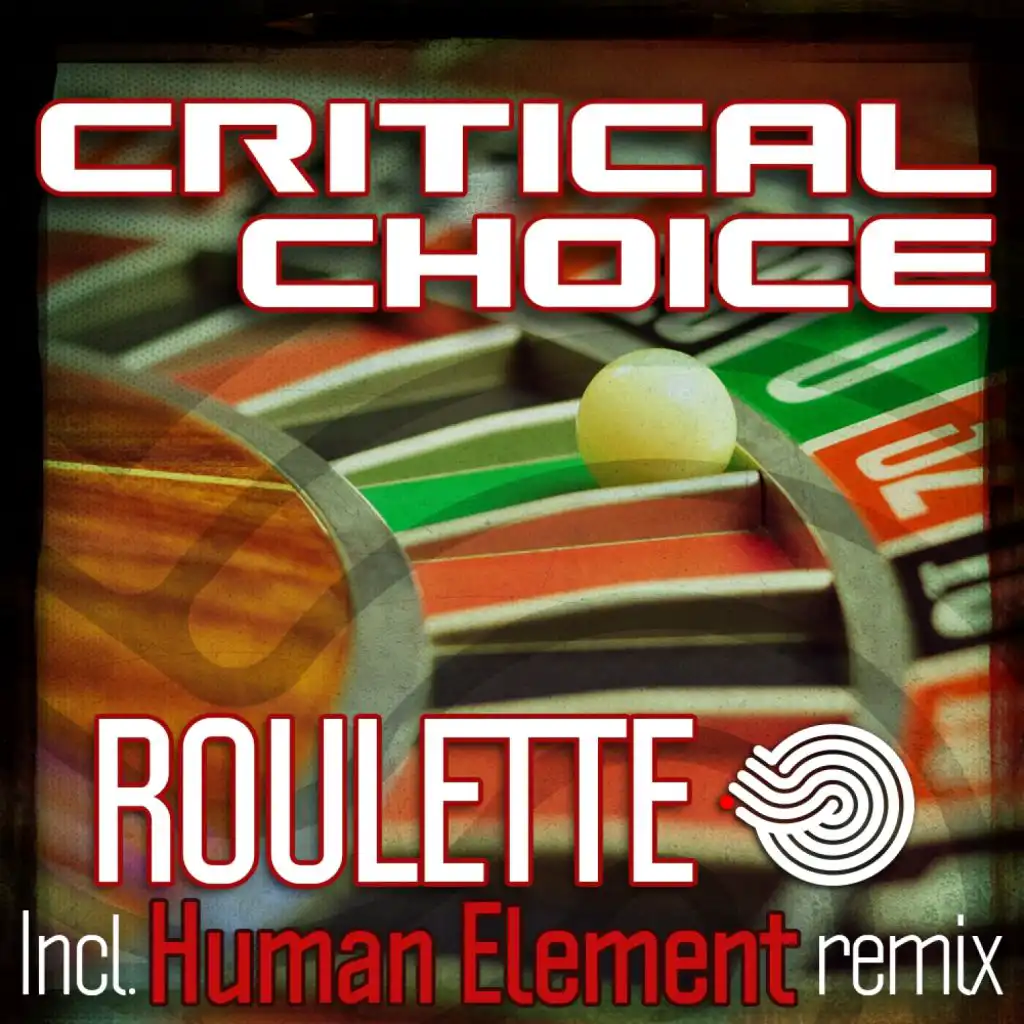 Roulette (Human Element Remix)