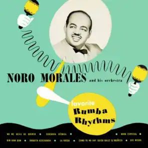 Noro Morales And His Orchestra