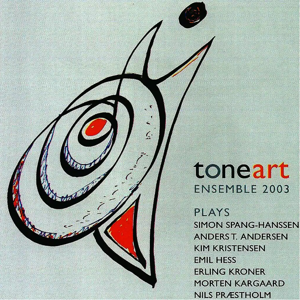 Tone Art Ensemble 2003 (feat. Erling Kroner & Simon Spang-Hanssen)