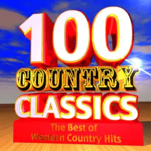 100 Country Classics: The Best of Western Country Hits