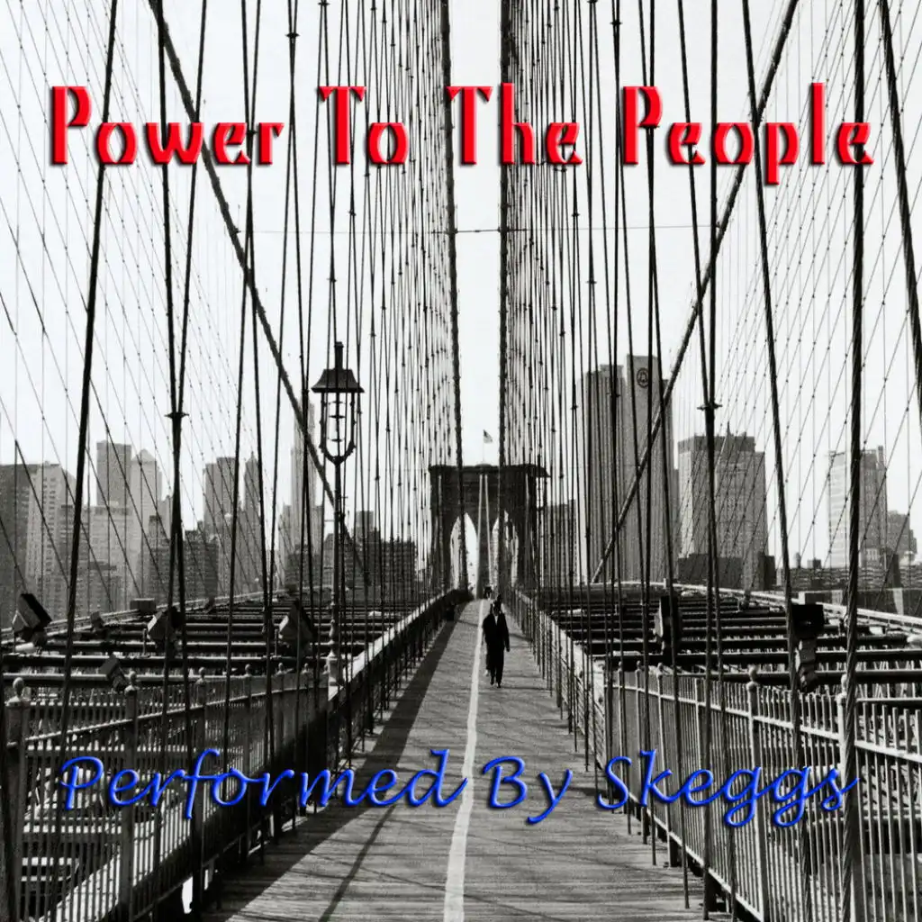 Power To The People - Performed By Skeggs