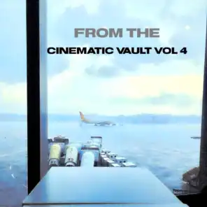 From the Cinematic Vault, Vol. 4