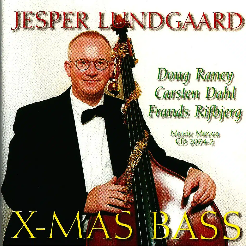 Xmas Bass (feat. Doug Raney & Carsten Dahl)