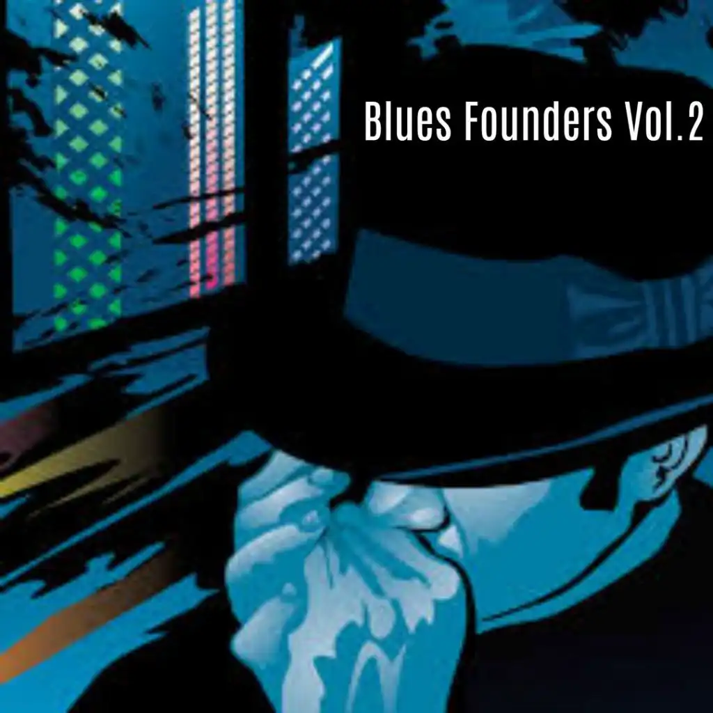 Blues Founders, Vol. 2