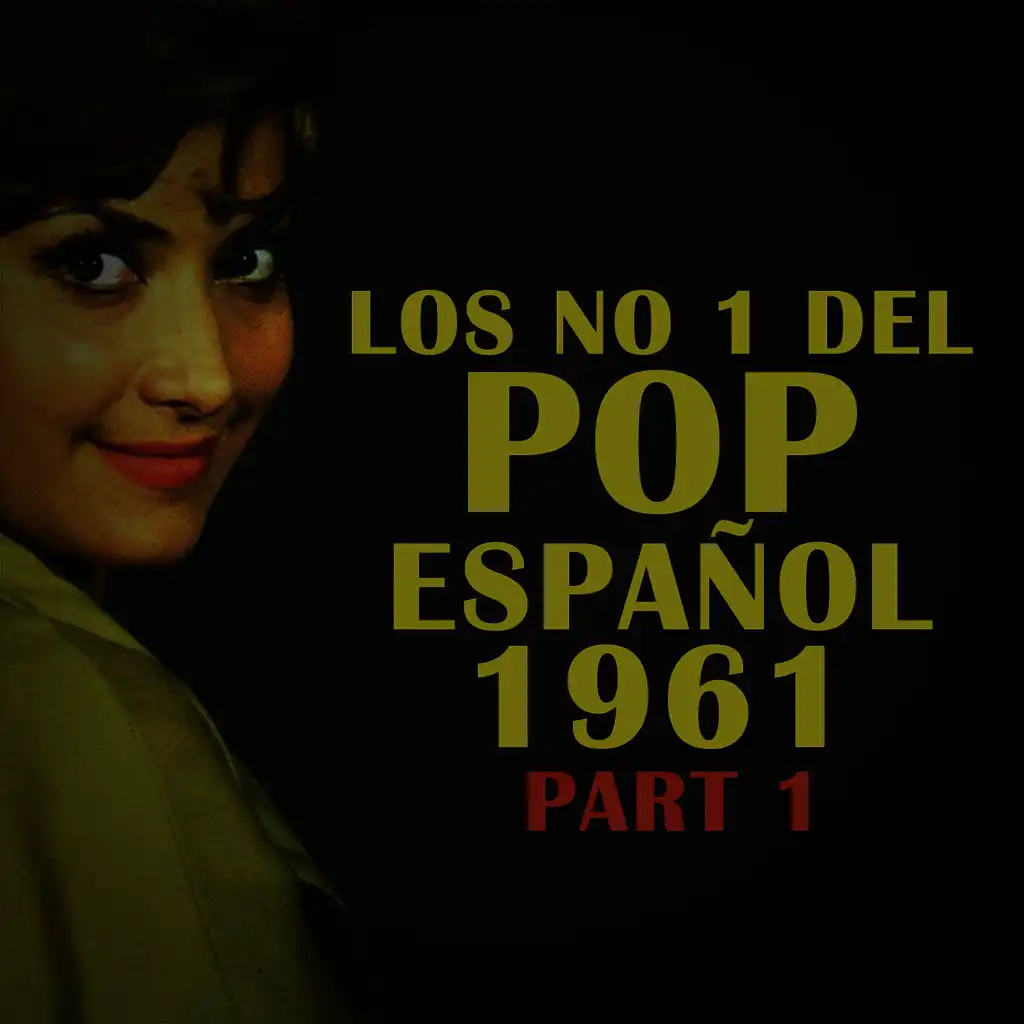 Los No 1 del Pop Espanol 1961, Pt. 1