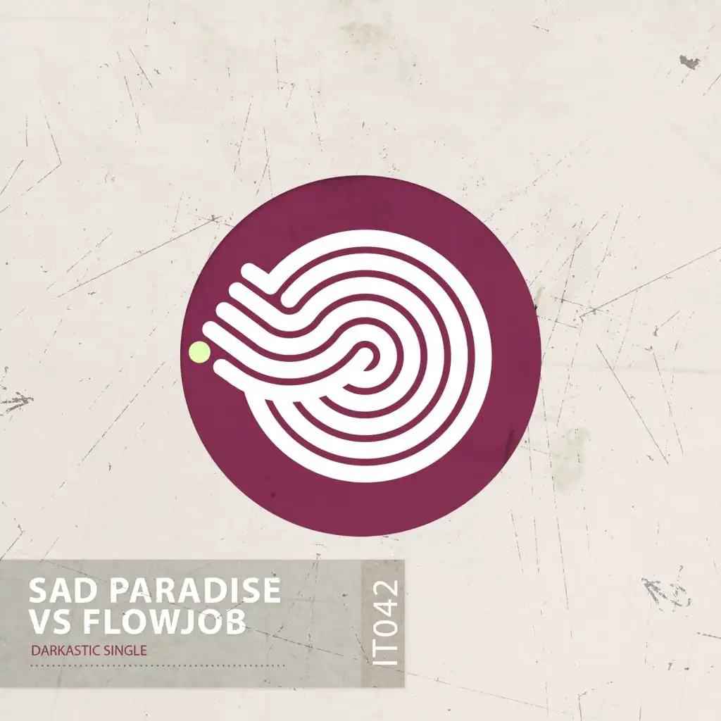 Flowjob & Sad Paradise