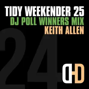 Tidy Weekender 25: DJ Poll Winners Mix 24