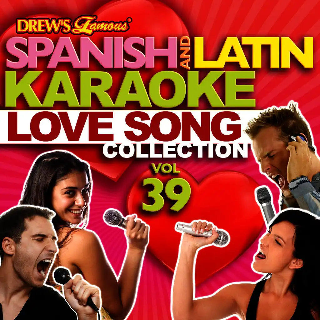 Spanish And Latin Karaoke Love Song Collection, Vol. 39