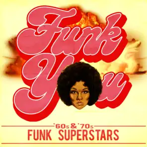 Funk You! '60s & '70s Funk Superstars