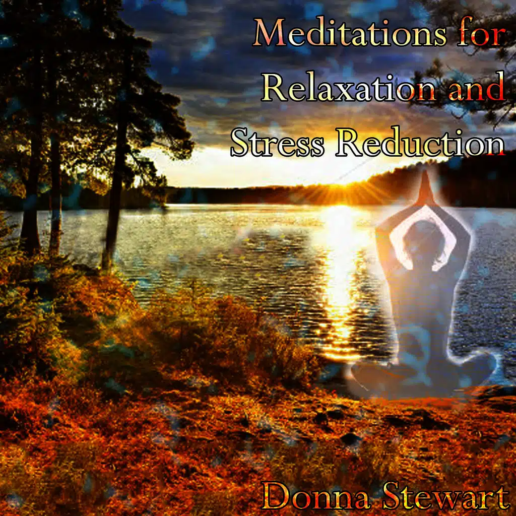 Meditations for Relaxation and Stress Reduction
