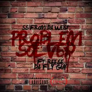 Problem Solved (feat. Reece Da Fly Guy)