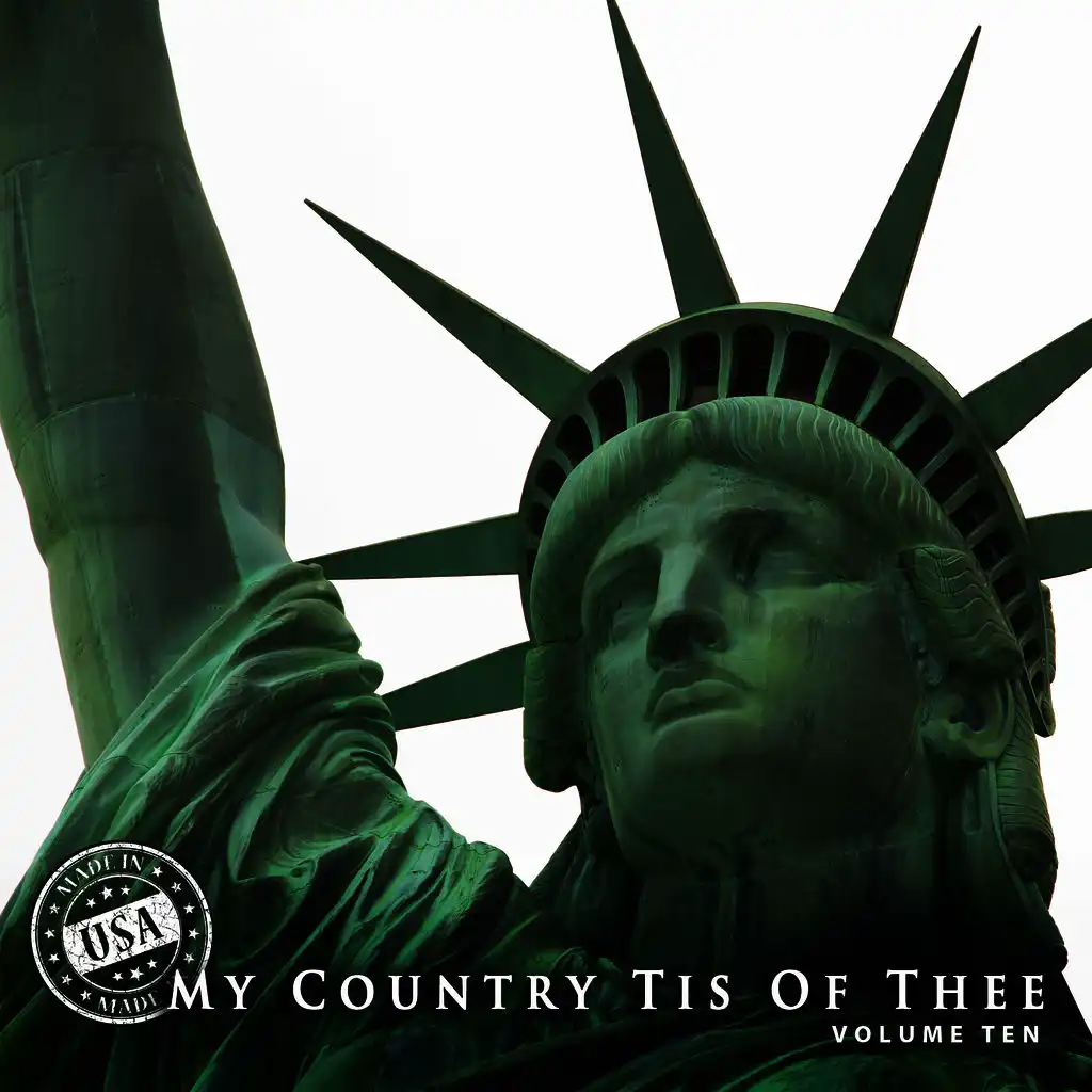 My Country 'Tis of Thee, Vol. 10