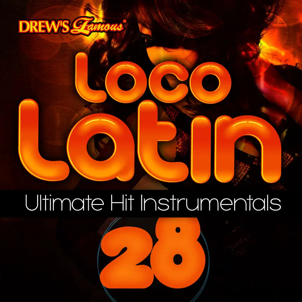 Loco Latin Ultimate Hit Instrumentals, Vol. 28