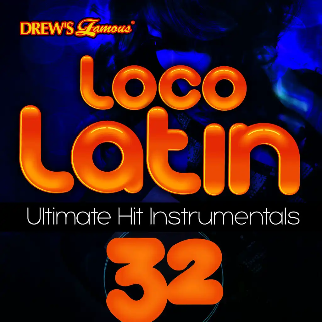 Loco Latin Ultimate Hit Instrumentals, Vol. 32