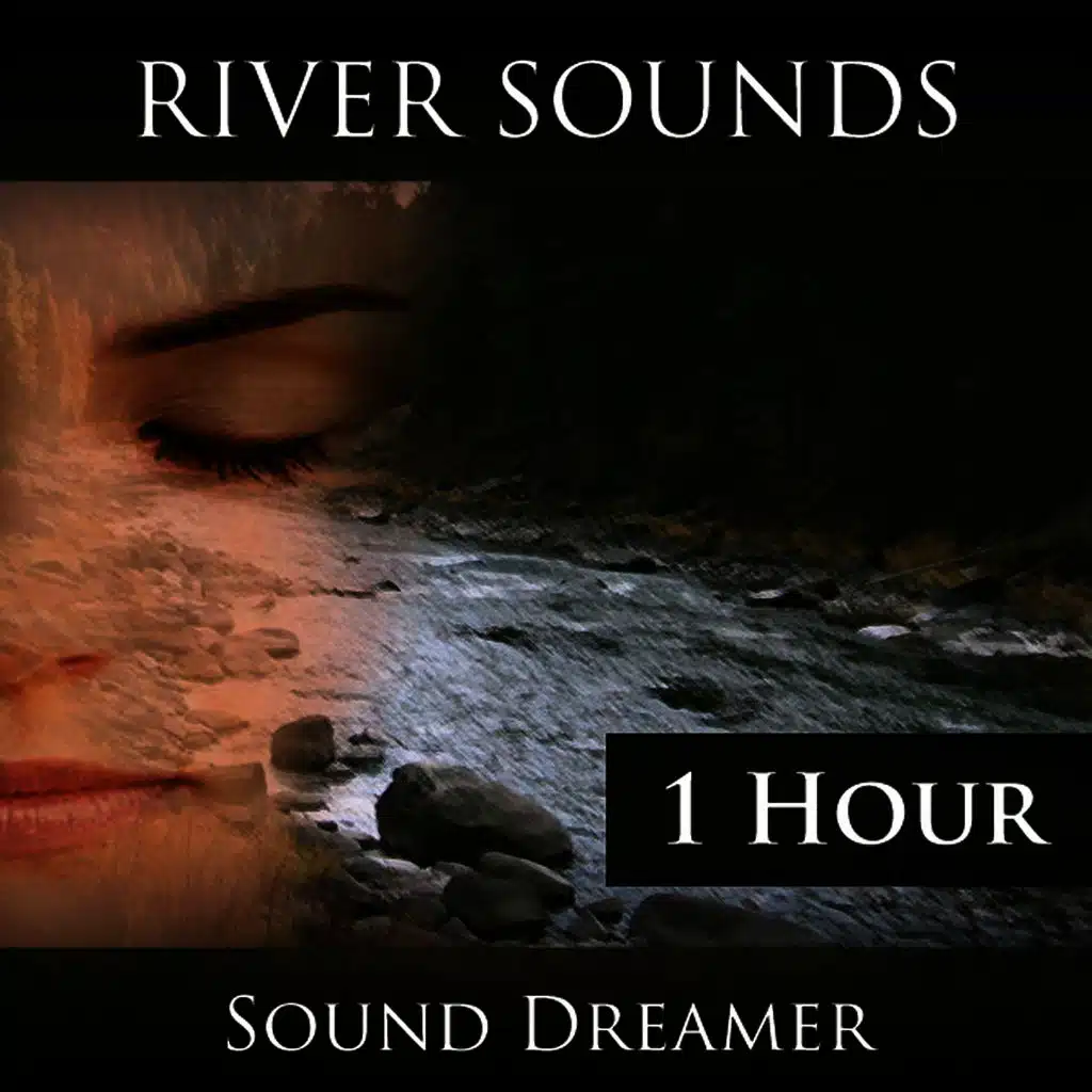 River Sounds - 1 Hour