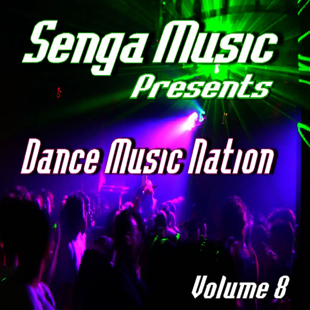 Senga Music Presents: Dance Music Nation Volume 8 (Instrumental)