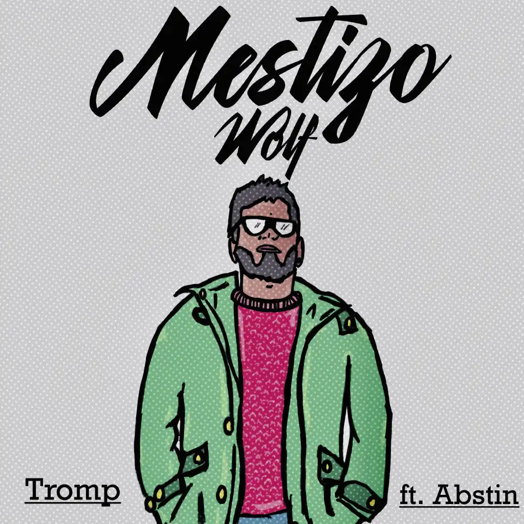 Tromp (feat. Abstin)