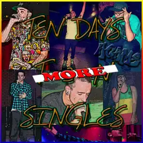 10 Days More Singles