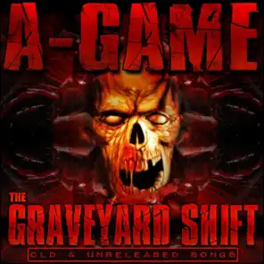 The Graveyard Shift: Old & Unreleased Songs