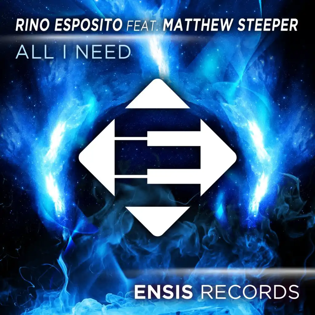 All I Need (Radio Edit) [feat. Matthew Steeper]