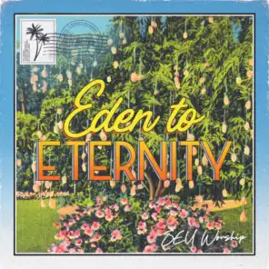 Eden to Eternity - EP