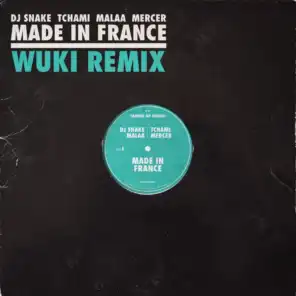 Made In France (WUKI Remix) [feat. Mercer]