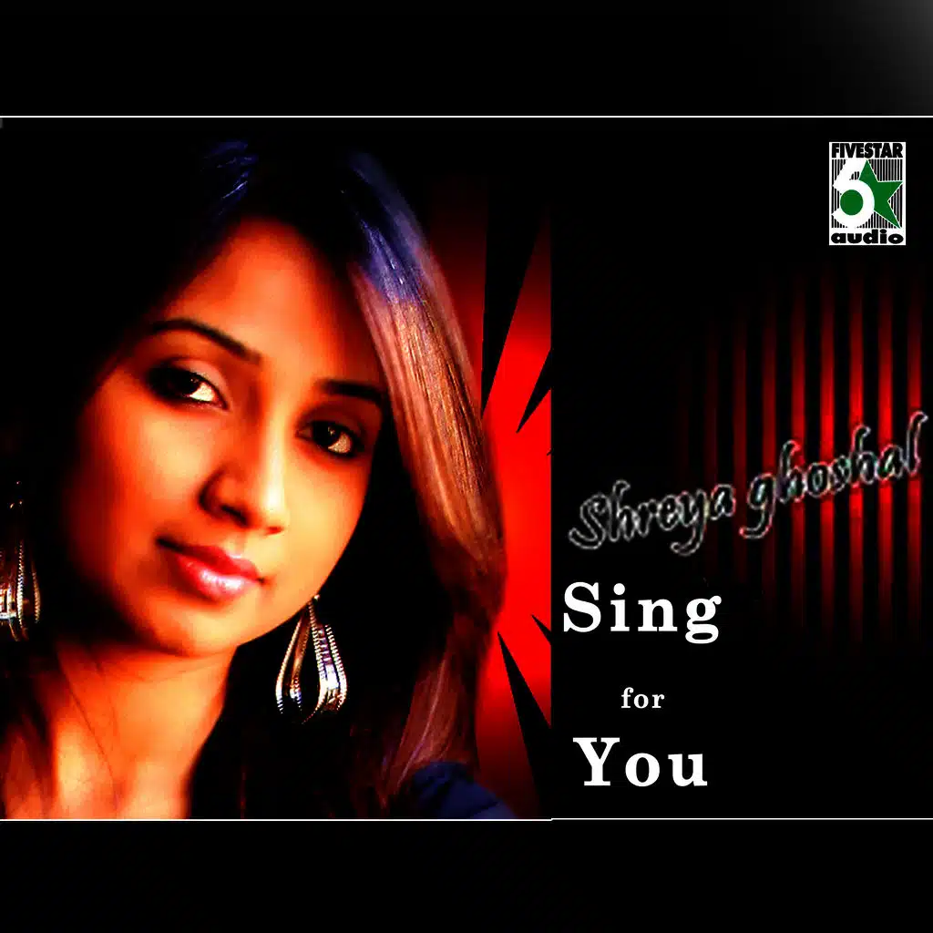 Shreya Ghoshal - Sing for You